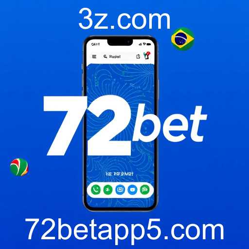 72bet App Revoluciona o Mercado de Apostas de 2026